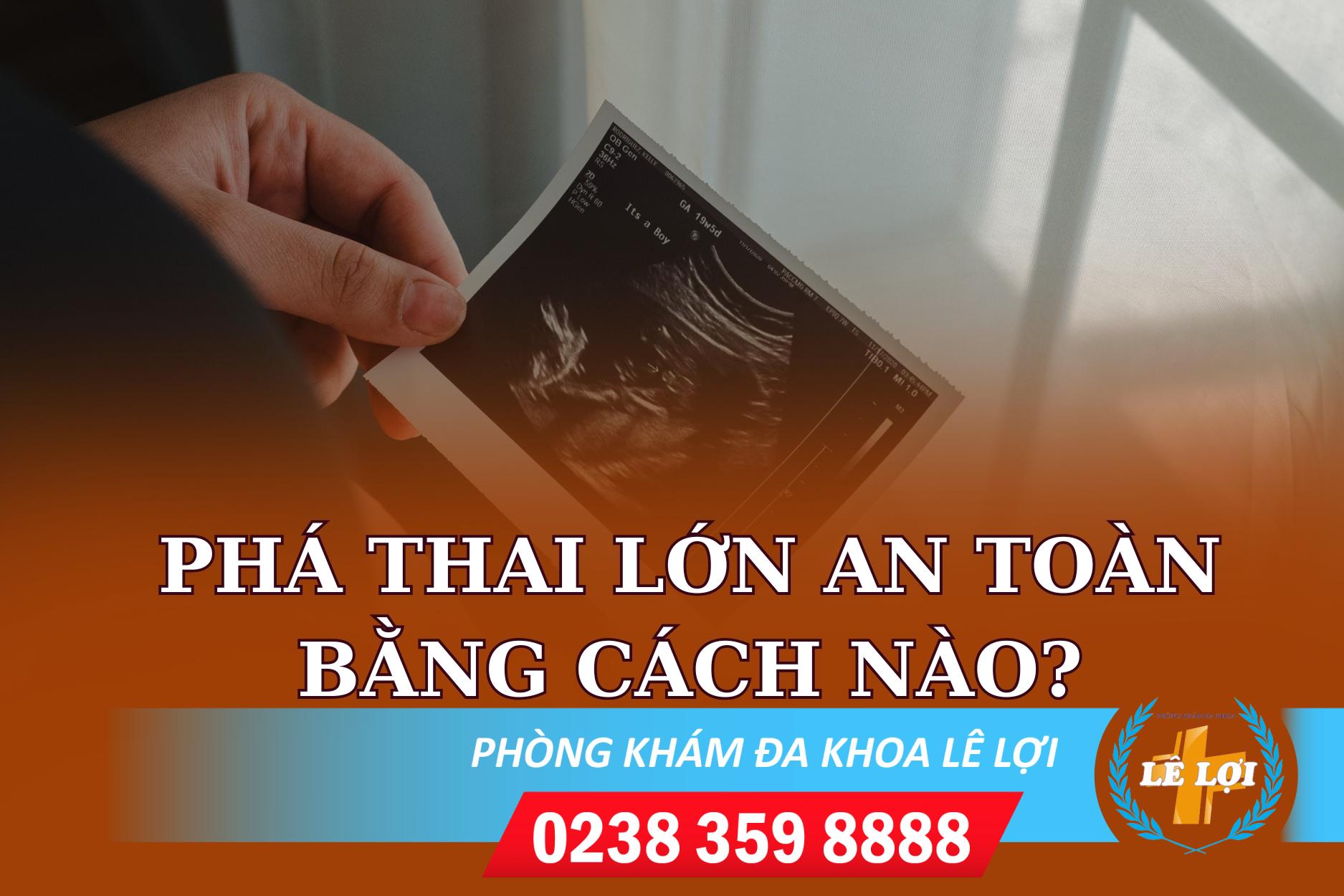 Pha-thai-lon-an-toan